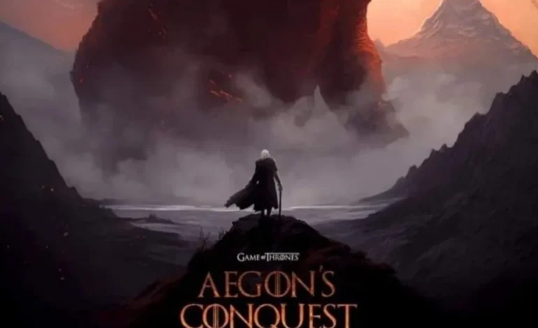 Se confirma spinn off de Game of Thrones “AEGON’S CONQUEST”